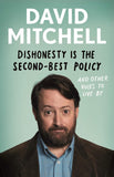Dishonesty is the Second-Best Policy: And Other Rules to Live By (Hardcover)