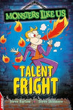 EDGE: Monsters Like Us: Talent Fright