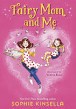 Fairy Mom and Me #1 By Sophie Kinsella