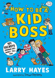 How to be a Kid Boss