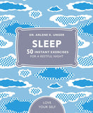 Sleep: 50 Mindfulness Exercises for a Restful Night's Sleep