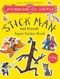 Stick Man and Friends Super Sticker Book (Paperback)