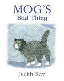 Mog’s Bad Thing