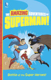 Battle of the Super Heroes!