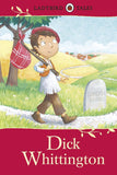 Dick Whittington (Ladybird Tales Classic) Hardback