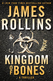 Kingdom of Bones: A Thriller