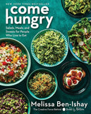 Come Hungry: Salads, Meals and Sweets for People Who Live to Eat