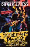 Skulduggery Pleasant The Haunted House on Hollow Hill