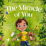The Miracle of You