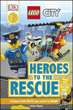 LEGO® City Heroes to the Rescue (DK Readers Level 2)