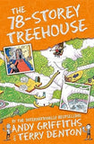 The 78-Storey Treehouse (The Treehouse Series, 6): The Treehouse Book 06