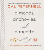 ALMONDS, ANCHOVIES, AND PANCETTA: A Vegetarian Cookbook, Kind Of
