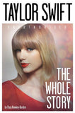 Taylor Swift: The Whole Story
