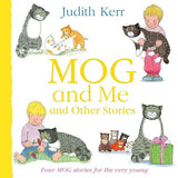 Mog and Me and Other Stories: The illustrated adventures of the nation’s favourite cat, from the author of The Tiger Who Came To Tea