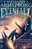 Evenfall: The Golden Linnet: The biggest children’s debut of 2024. An epic, action-packed fantasy adventure – the perfect gift for kids aged 9-12!