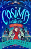 Cosima Unfortunate Steals A Star: A spellbinding, epic and heart-racing adventure from an exceptional storytelling talent.: Book 1