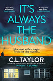 It's Always The Husband