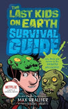The Last Kid on Earth Survival Guide