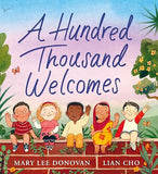 A Hundred Thousand Welcomes (ANZ): A Timeless Picture Book About Languages and Empathy for Kids (Ages 4-8)