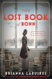 The Lost Book of Bonn: Poignant World War II Historical Fiction with Inspiring Thematic Elements, Discover the Power of Love and Forgiveness in The Lost Book of Bonn