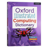 Oxford Illustrated Computing Dictionary (Oxford Childrens)