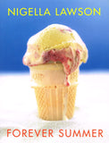 Forever Summer: Nigella Lawson