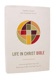 Life in Christ Bible: Discovering, Believing, and Rejoicing in Who God Says You Are