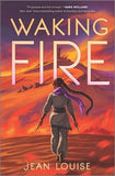 Waking Fire: 1