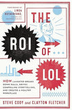 The ROI of LOL: How Laughter Breaks Down Walls, Drives Compelling Storytelling, and Creates a Healthy Workplace
