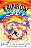 Rainbow Grey: Battle for the Skies: New for 2023, an exciting, magical illustrated story for young readers and the conclusion to the series from the ... author of Amelia Fang! (Rainbow Grey Series)