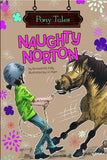 Naughty Norton (Pony Tales)