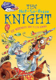 The Not-So-Brave Knight