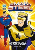 The Man of Gold (DC Super Heroes: The Man of Steel)