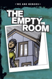 We Are Heroes: The Empty Room