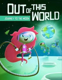 Out of this World, journey to the moon