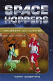 Space Hoppers: Jailbreak on Jupiter Paperback