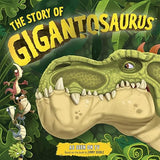 The Story of Gigantosaurus (Giganto Tie In)
