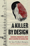 A Killer By Design