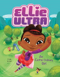 Extra-Ordinary Girl (Ellie Ultra: Ellie Ultra)