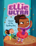 Ellie Ultra Queen of Spelling Bee