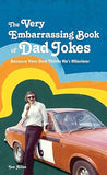 VERY EMBARRASSING BOOK OF DAD JOKES