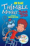 Thimble Monkey Superstar: Thimble, Book 1