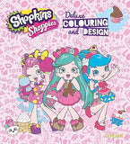 Shopkins Shoppies: Deluxe Colouring and Design