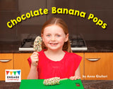 Chocolate Banana Pops (Engage Literacy Yellow)