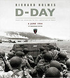 D-Day Remembered: From the Invasion to the Liberation of Paris