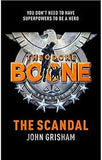 Theodore Boone: The Scandal: Theodore Boone 6
