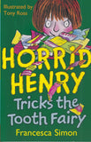 Horrid Henry Tricks the Tooth Fairy