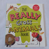 The Really Gross Animals Book