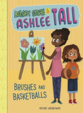 Brushes and Basketballs (Ashley Small and Ashlee Tall)