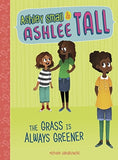 Ashley Small & Ashlee Tall: The Grass is Always Greener